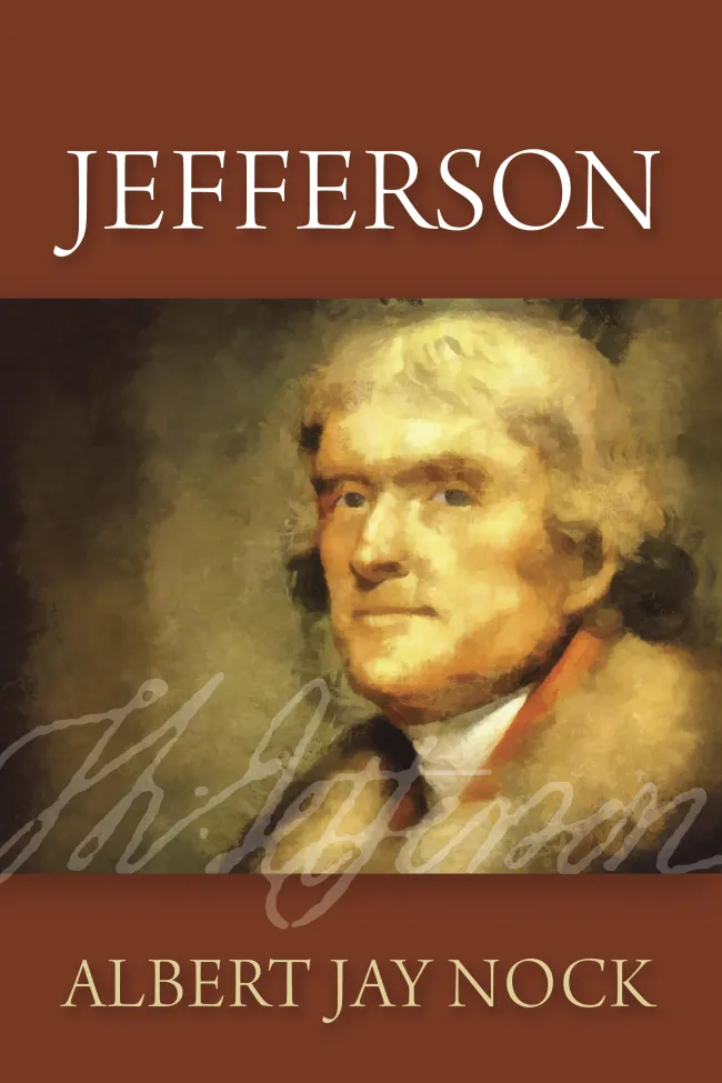 Jefferson by Albert Jay Nock